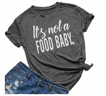 Moterims Tai Ne Maistas Kūdikiui Juokinga T-Shirt Mielas Mama Atsitiktinis Marškinėliai trumpomis Rankovėmis Tee Grafinis Aukštos Kokybės Crewneck Estetinės Viršūnės
