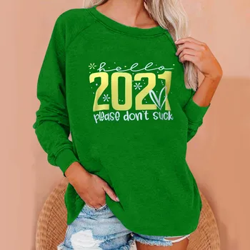Naujųjų Metų drabužių lady 2021please don ' t suck letter spausdinimo raundo kaklo atsitiktinis ilgomis rankovėmis viršuje T-shirt rudens žiemos groot F4