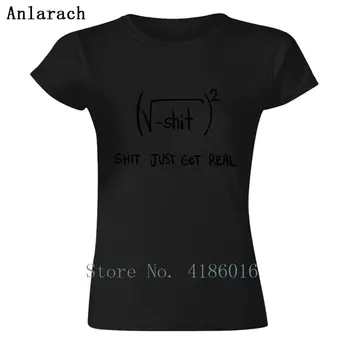 Asmenybės Moterų Marškinėliai Vyrų Naujausias Shit Just Got Real Matematikos Lygtis, T-Marškinėliai, Medvilnės, Trumpomis Rankovėmis Marškinėlius Žmogus, O Kaklo