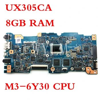 UX305CA 8GB RAM M3-6Y30 CPU mainboard ASUS UX305C UX305CA U305C UX305 Nešiojamas plokštė Išbandyti Darbo 90NB0AA0-R00040