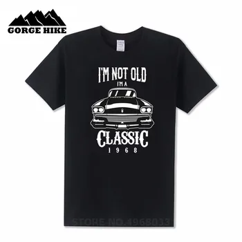 Naujovė Skaitmeninis Spausdinimas Unisex marškinėliai aš Ne Senas esu Klasikinis 1968 51 Gimtadienio Dovanos Vyrams Vaikinai Šalies Geriausių Medvilnės marškinėliai