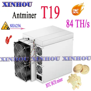 AntMiner T19 84T sha256 Asic miner BTC BCH miner geriau nei S9 S19 Pro S17 T17 Z15 S19 WhatsMiner M30S M31S M20S M21S A1066 A10