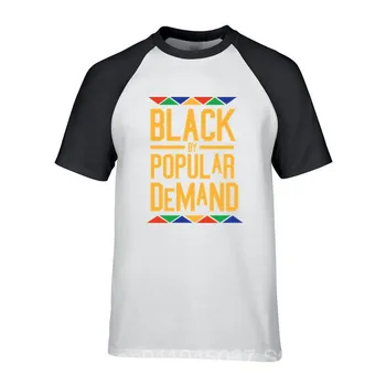 Naujas mados vyrai marškinėlius Black By Popular Demand Genčių Aukso Raidė atspausdinta marškinėliai trumpomis Rankovėmis medvilnės O-neck Tee Marškinėliai
