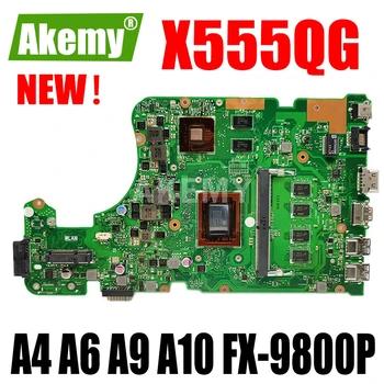 Už Asus X555QG X555Q X555B X555BP K555B A555B K555Q Mainboard Plokštė ( A4, A6 A9 A10 FX-9800P ) CPU, 4GB 8GB RAM