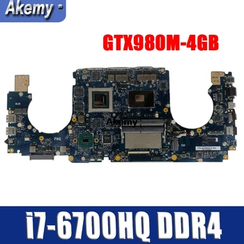GL502VY Plokštę Už Asus ROG GL502VY nešiojamojo kompiuterio Motininės Plokštės GTX980M-4GB i7-6700HQ DDR4