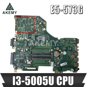 DA0ZRTMB6D0 mainboard , Acer Aspire E5-573 E5-573G nešiojamojo kompiuterio motininė plokštė , NBC4811001 ( su i3-5005U cpu ) bandymo GERAI