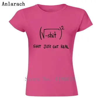 Asmenybės Moterų Marškinėliai Vyrų Naujausias Shit Just Got Real Matematikos Lygtis, T-Marškinėliai, Medvilnės, Trumpomis Rankovėmis Marškinėlius Žmogus, O Kaklo