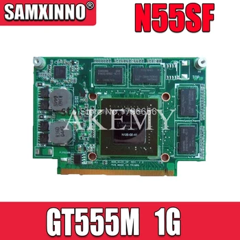 Už Asus N75S N75SF N55SF N75SL N55SL GT 555M GT555M N12E-GE2-A1 VGA Video Grafikos Kortelė 1 GB Nešiojamas kompiuteris Pilnai Išbandyti