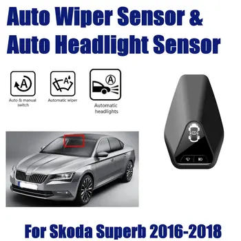 Smart Automobilių Reikmenys Vairavimo Asistentas Sistema Skoda Superb 2016-2018 Auto Automatinis Lietaus Valytuvų Jutiklis & Jutikliai, Priekinis Žibintas