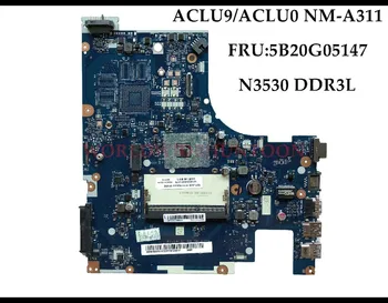 Aukštos kokybės Lenovo Ideapad G50-30 Nešiojamas Plokštė ACLU9/ACLU0 NM-A311 FRU:5B20G05147 N3530 DDR3L Visiškai Išbandyta
