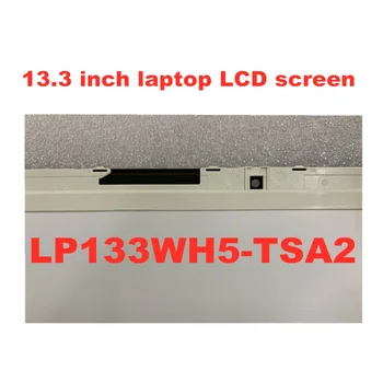 Nemokamas Pristatymas 13.3-colių Nešiojamas LCD Ekranas LP133WH5 (TS) (A2) LP133WH5 TSA2 A3 Fujitsu S782 SH771 LCD Matricos 1366 * 768 40pin