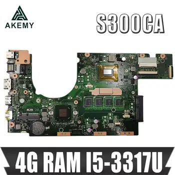 Akmey S300CA už ASUS Nešiojamas plokštė I5-3317U 4GB-RAM REV 2.0 PN:60NB00Z0-MBD000 S300CA mainboard testuotas