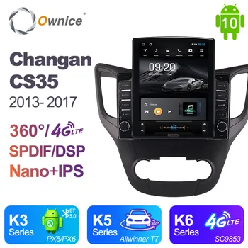 Ownice Android 10.0 Automobilio Radijo 8 Core už Changan CS35 2013 - 2017 GPS 2 Din Auto Garso Sistema Stereo Grotuvas 4G LTE Tesla Stilius